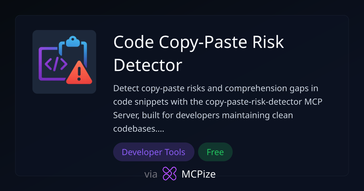 Code Copy-Paste Risk Detector - MCP Server